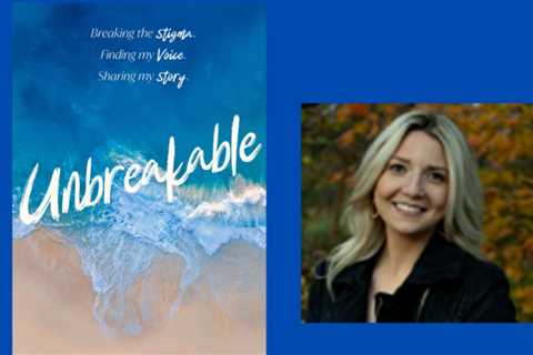 Guest Post: Interview with Carolyn Skowron, Author of Unbreakable: Breaking the Silence, Finding my ..