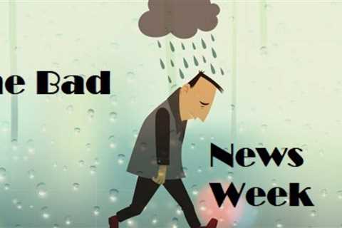 Bad News Week