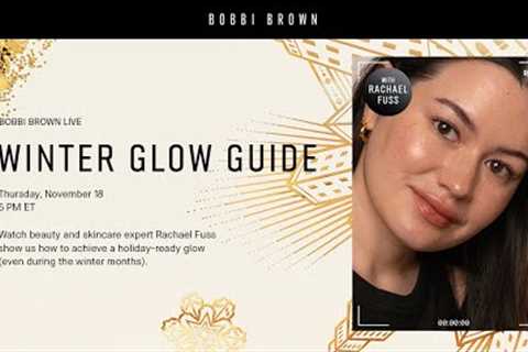Winter Glow Guide with Rachel Fuss