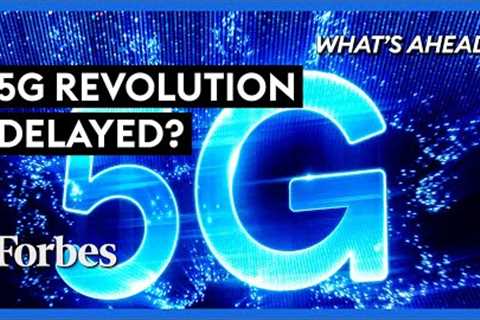 Will The FAA Delay The 5G Revolution? - Steve Forbes | What's Ahead | Forbes