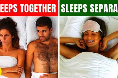 9 Reasons Why More Couples Prefer Sleeping In Separate Beds