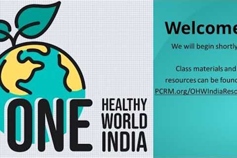 Improve Your Health | One Healthy World India Class One With Dr. Vanita Rahman