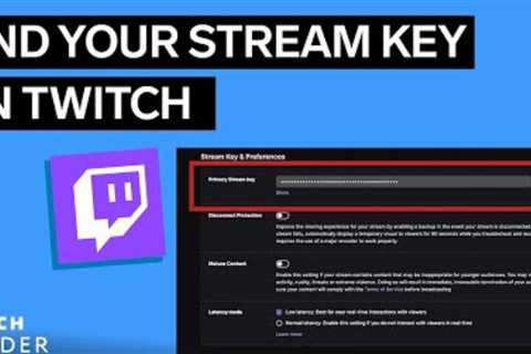 How To Find Your Twitch Stream Key