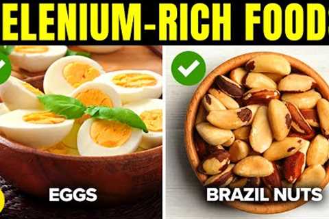 16 Selenium-Rich Foods That You Need To Eat
