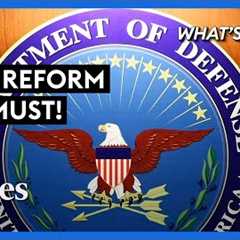 Reforming U.S. Department Of Defense Is A Must: Dangerous Problems Looming - Steve Forbes | Forbes