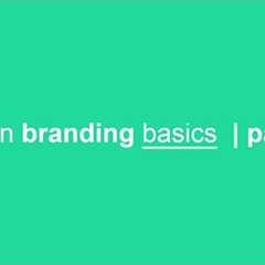 learn branding basics part 3 | brand architecture