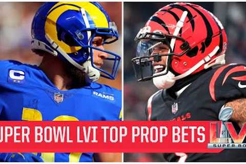 Super Bowl LVI: TOP PROP BETS ahead of Rams-Bengals matchup | CBS Sports HQ